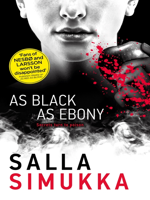 Title details for As Black as Ebony by Salla Simukka - Available